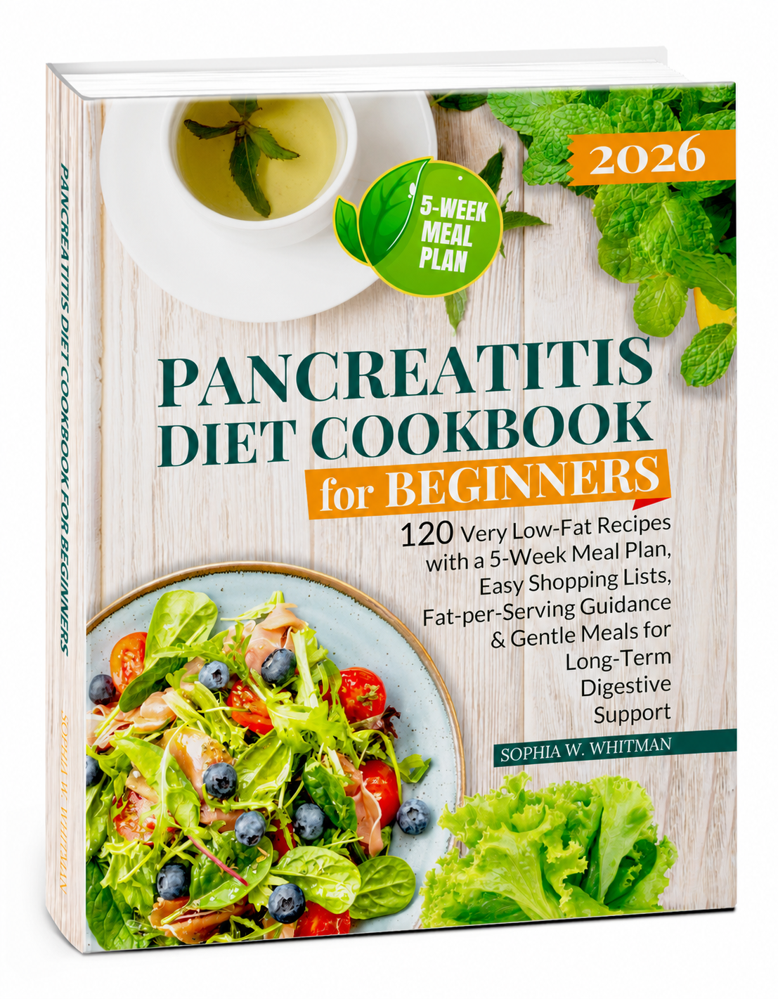 Pancreatitis Diet Cookbook for Beginners by Sophia W. Whitman